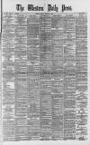 Western Daily Press Monday 12 January 1885 Page 1