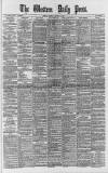 Western Daily Press Tuesday 13 January 1885 Page 1