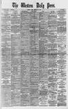 Western Daily Press Friday 20 February 1885 Page 1