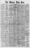 Western Daily Press Wednesday 25 February 1885 Page 1