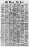 Western Daily Press Friday 13 March 1885 Page 1