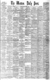 Western Daily Press Saturday 22 August 1885 Page 1