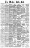 Western Daily Press Friday 28 August 1885 Page 1