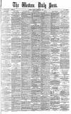 Western Daily Press Tuesday 08 September 1885 Page 1