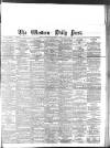Western Daily Press Wednesday 13 January 1886 Page 1