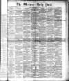 Western Daily Press Saturday 13 March 1886 Page 1