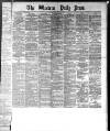 Western Daily Press Monday 26 April 1886 Page 1