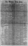 Western Daily Press Monday 14 January 1889 Page 1