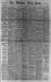 Western Daily Press Monday 21 January 1889 Page 1
