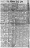 Western Daily Press Saturday 23 February 1889 Page 1
