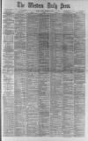 Western Daily Press Friday 13 December 1889 Page 1