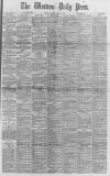 Western Daily Press Monday 21 April 1890 Page 1