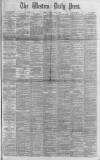 Western Daily Press Tuesday 01 July 1890 Page 1