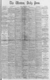 Western Daily Press Friday 08 August 1890 Page 1