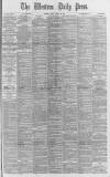 Western Daily Press Friday 22 August 1890 Page 1