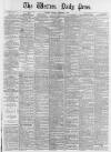 Western Daily Press Tuesday 01 September 1891 Page 1
