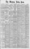 Western Daily Press Wednesday 24 February 1892 Page 1