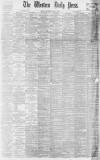 Western Daily Press Saturday 06 January 1894 Page 1