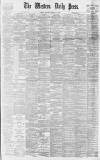 Western Daily Press Saturday 10 February 1894 Page 1