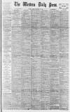 Western Daily Press Friday 23 February 1894 Page 1