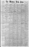 Western Daily Press Tuesday 03 April 1894 Page 1