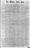 Western Daily Press Friday 08 June 1894 Page 1
