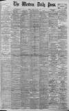 Western Daily Press Friday 09 August 1895 Page 1