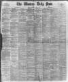 Western Daily Press Wednesday 07 April 1897 Page 1