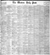 Western Daily Press Tuesday 27 July 1897 Page 1
