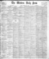 Western Daily Press Thursday 29 July 1897 Page 1