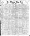 Western Daily Press Tuesday 16 November 1897 Page 1