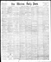Western Daily Press Tuesday 22 February 1898 Page 1
