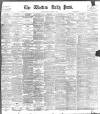 Western Daily Press Saturday 22 October 1898 Page 1