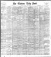 Western Daily Press Wednesday 23 November 1898 Page 1