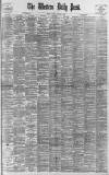 Western Daily Press Saturday 21 January 1899 Page 1