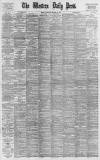 Western Daily Press Thursday 16 February 1899 Page 1