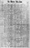Western Daily Press Saturday 25 February 1899 Page 1