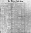 Western Daily Press Wednesday 31 May 1899 Page 1