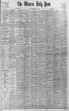 Western Daily Press Monday 10 July 1899 Page 1