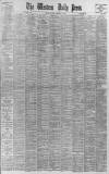 Western Daily Press Monday 13 November 1899 Page 1