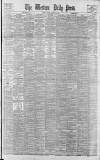 Western Daily Press Monday 29 January 1900 Page 1