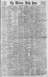 Western Daily Press Saturday 17 March 1900 Page 1
