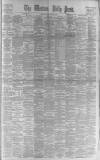 Western Daily Press Saturday 23 March 1901 Page 1