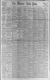 Western Daily Press Tuesday 26 March 1901 Page 1