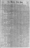 Western Daily Press Wednesday 19 June 1901 Page 1