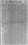 Western Daily Press Monday 22 July 1901 Page 1