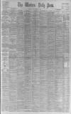 Western Daily Press Friday 20 December 1901 Page 1