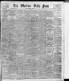 Western Daily Press Tuesday 05 April 1904 Page 1