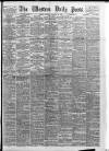 Western Daily Press Tuesday 14 February 1905 Page 1