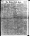Western Daily Press Wednesday 03 May 1905 Page 1